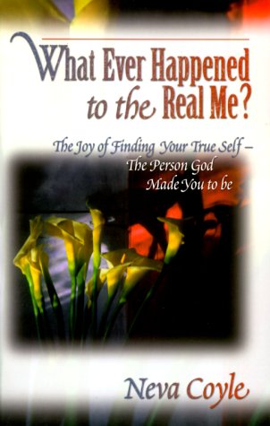 Beispielbild fr Whatever Happened to the Real Me?: The Joy of Finding Your True Self--The Person God Made You to Be zum Verkauf von Wonder Book