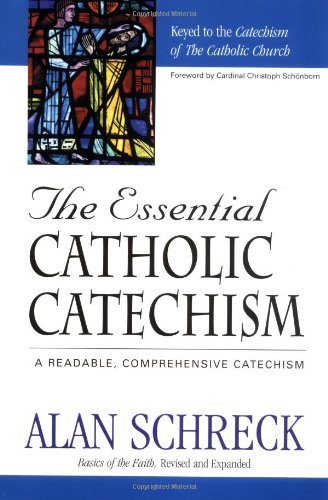 9781569551288: The Essential Catholic Catechism: A Readable, Comprehensive Catechism