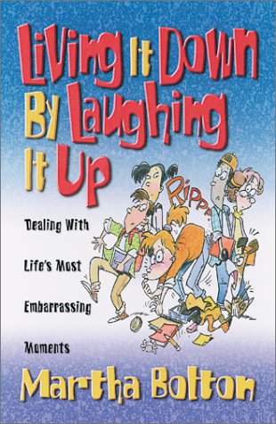 Beispielbild fr Living It Down by Laughing It Up zum Verkauf von Wonder Book