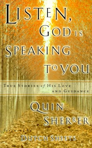 Imagen de archivo de Listen, God Is Speaking to You: True Stories of His Love and Guidance a la venta por ZBK Books