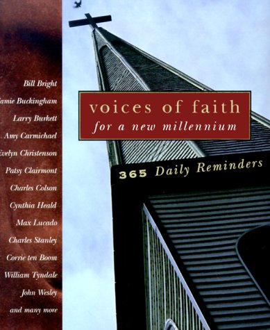 Beispielbild fr Voices of Faith for a New Millennium: 365 Daily Reminders zum Verkauf von The Book Cellar, LLC