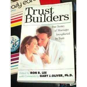 Imagen de archivo de Trust Builders: How You Can Restore the Foundation of a Lasting Marriage a la venta por Ergodebooks