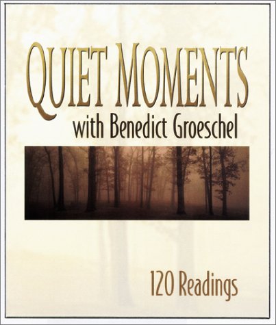 Stock image for Quiet Moments With Benedict Groeschel: 120 Daily Readings for sale by Half Price Books Inc.