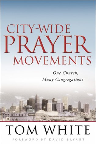 Beispielbild fr City-Wide Prayer Movements: One Church, Many Congregations zum Verkauf von Front Cover Books