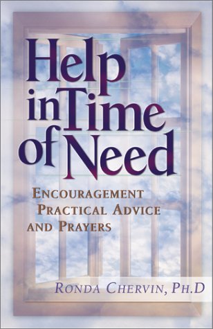 Imagen de archivo de Help in Time of Need : Encouragement, Practical Advice, and Prayers a la venta por Wonder Book