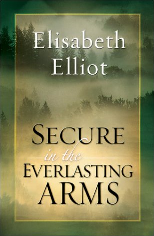 Stock image for Secure in the Everlasting Arms for sale by Ergodebooks