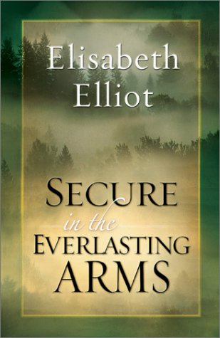 9781569552940: Secure in the Everlasting Arms
