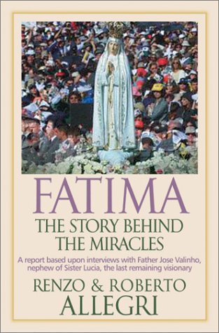 Stock image for Fatima: The Story Behind the Miracles for sale by Hawking Books