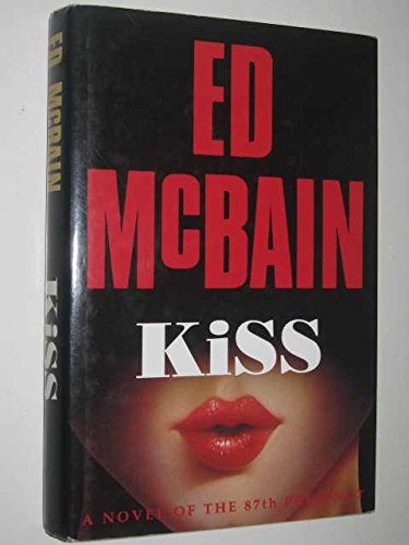 9781569560655: Kiss: A Novel of the 87th Precinct