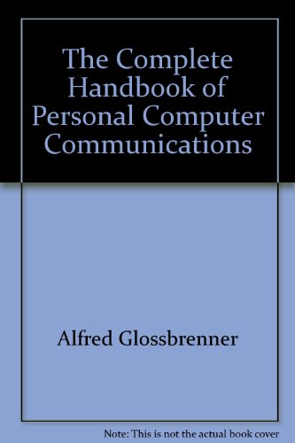 9781569563441: The Complete Handbook of Personal Computer Communications