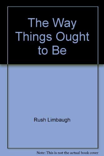 9781569565230: The Way Things Ought to Be (Braille Edition)