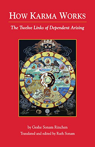 9781569570319: How Karma Works : The Twelve Links of Dependent-Arising