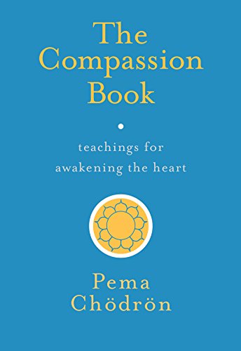 9781569571613: The Compassion Book : Teachings for Awakening the Heart