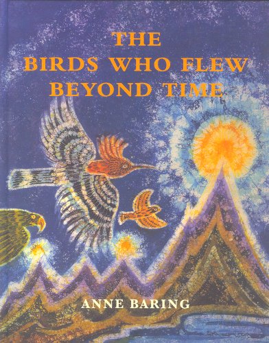 Imagen de archivo de The Birds Who Flew Beyond Time a la venta por WorldofBooks