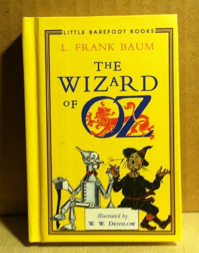 THE WIZARD OF OZ (Little Barefoot Books) (9781569579114) by Baum, L. Frank