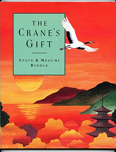 Imagen de archivo de The Crane's Gift : A Japanese Folktale a la venta por Better World Books