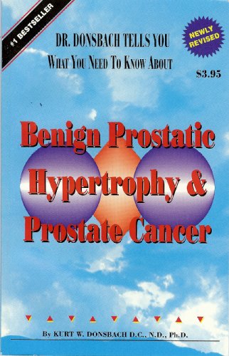 Stock image for Benign Prostatic Hypertrophy and Prostate Cancer for sale by Better World Books