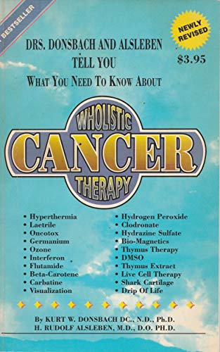 Stock image for Wholistic Cancer Therapy (Dr. Donsbach Tells You) for sale by ThriftBooks-Atlanta