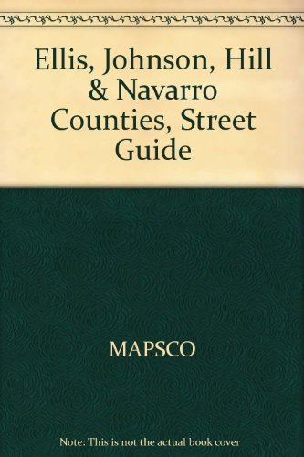 Stock image for Ellis, Johnson, Hill & Navarro Counties, Street Guide for sale by HPB-Red