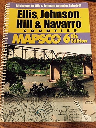 Stock image for Ellis, Johnson, Hill & Navarro Counties / Mapsco 6th Edition for sale by HPB-Diamond
