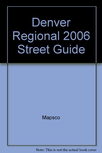 Imagen de archivo de Denver Regional 2006 Street Guide a la venta por SecondSale