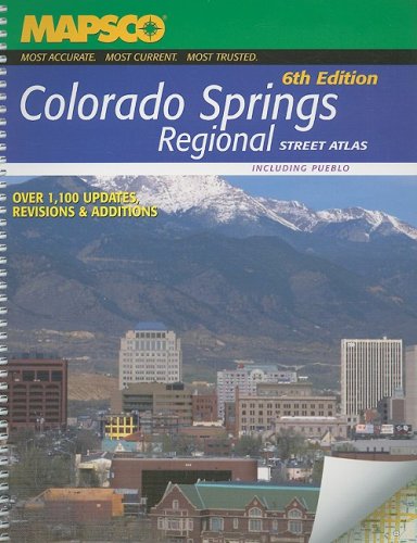 Stock image for Colorado Springs Regional Street Atlas: Including Pueblo (MAPSCO Street Guide) for sale by Once Upon A Time Books