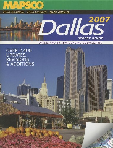 Mapsco 2007 Dallas Street Guide & Directory (Mapsco Dallas Street Guide)