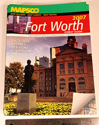 Beispielbild fr Mapsco 2007 Fort Worth Street Guide and Directory (MAPSCO STREET zum Verkauf von Hawking Books