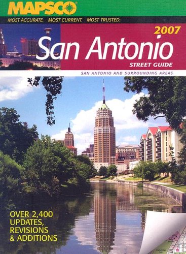 Stock image for San Antonio Street Guide 2007 for sale by Smith Family Bookstore Downtown