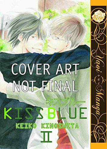 Kiss Blue, Vol. II (Yaoi Manga)