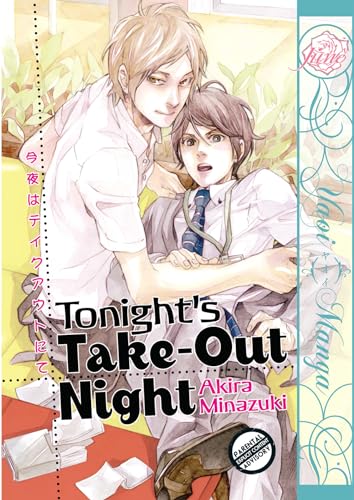 Tonight S Take Out Night Yaoi Yaoi Manga By Akira Minazuki Akira Minazuki Illustrator