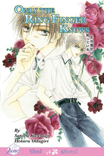 Beispielbild fr Only The Ring Finger Knows Volume 1: The Lonely Ring Finger (Yaoi Novel) zum Verkauf von Reliant Bookstore