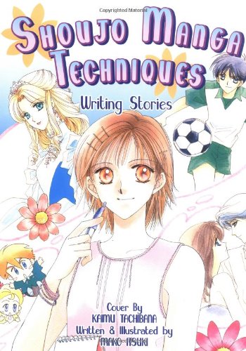 Beispielbild fr Shoujo Manga Techniques: Writing Stories zum Verkauf von Goodwill Books