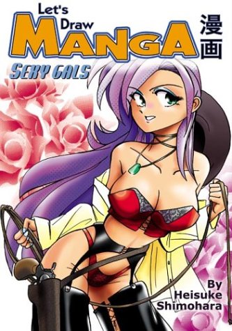 9781569709894: Let's Draw Manga: Sexy Gals