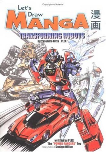 Draw Manga: Transforming Robots by Nitta, Yasuhiro: new Paperback (2003) | GoldenDragon