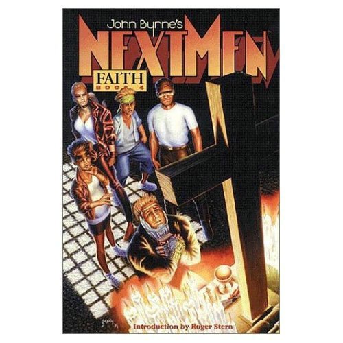 John Byrne's Next Men Volume 4: Faith (9781569710555) by Byrne, John