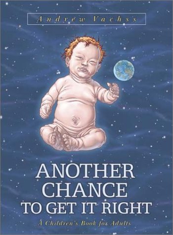 9781569711156: Another Chance to Get It Right: A Children's Book for Adults: Bk. 1