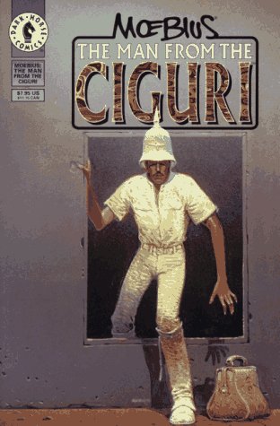 Beispielbild fr Man from Ciguri (Dark horse comics) zum Verkauf von AwesomeBooks