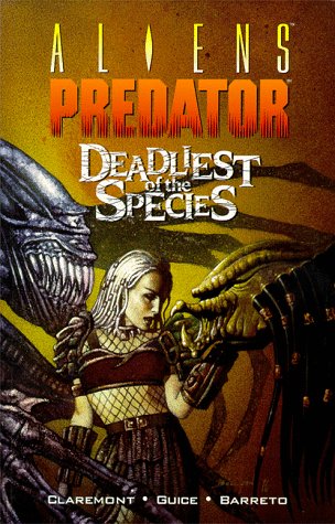 Aliens vs. Predator: Deadliest of the Species (9781569711842) by Chris Claremont; Jackson Guice; John Beatty