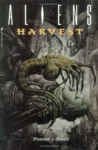 Beispielbild fr Aliens: Harvest zum Verkauf von Mojo Press Books