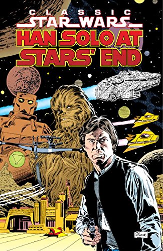 9781569712542: Classic Star Wars: Han Solo At Stars' End
