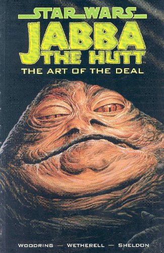 Stock image for Star Wars - Jabba the Hutt: Art of the Deal for sale by Wonder Book