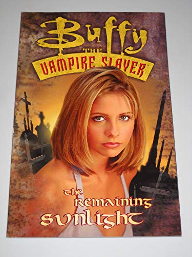 Beispielbild fr Buffy the Vampire Slayer Vol. 2: The Remaining Sunlight zum Verkauf von Ergodebooks