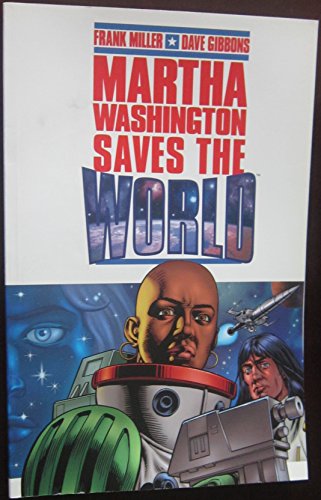 Martha Washington Saves the World