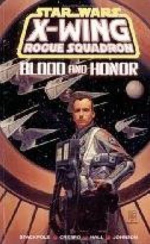 Imagen de archivo de Blood and Honor (Star Wars: X-Wing Rogue Squadron, Volume 7) a la venta por Decluttr