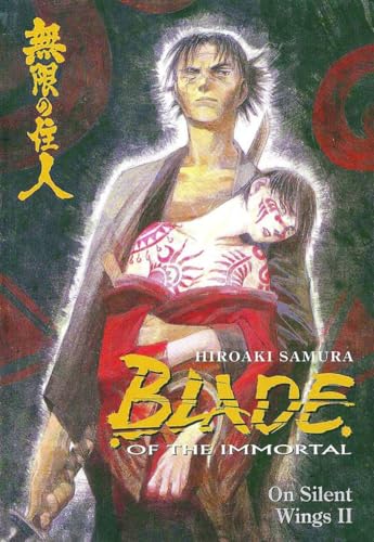 Blade of the Immortal, Vol. 5: On Silent Wings II (9781569714447) by Hiroaki Samura