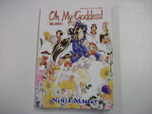 Stock image for Oh My Goddess! Vol. 9: Ninja Master for sale by Decluttr