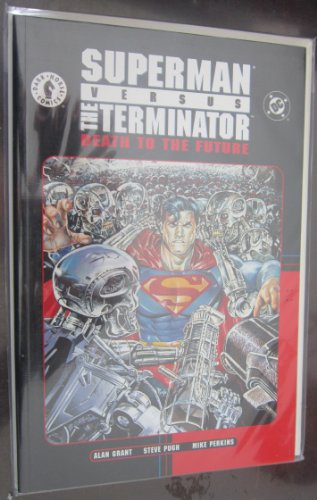 Stock image for Superman vs. The Terminator: Death to the Future for sale by HPB-Ruby