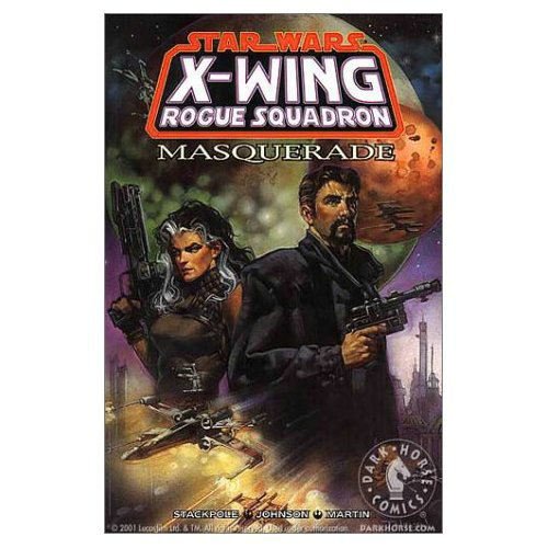 Drew 1840232013 The X-Wing Rogue Squadron: Masquerade by Johnson Star Wars