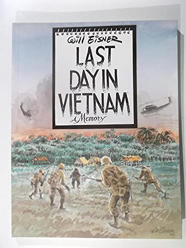 9781569715000: Last Day In Vietnam (The Will Eisner library)